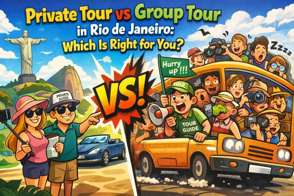 Tour Privado vs Tour en Grupo en Río de Janeiro: ¿Cuál es el Adecuado para Ti?